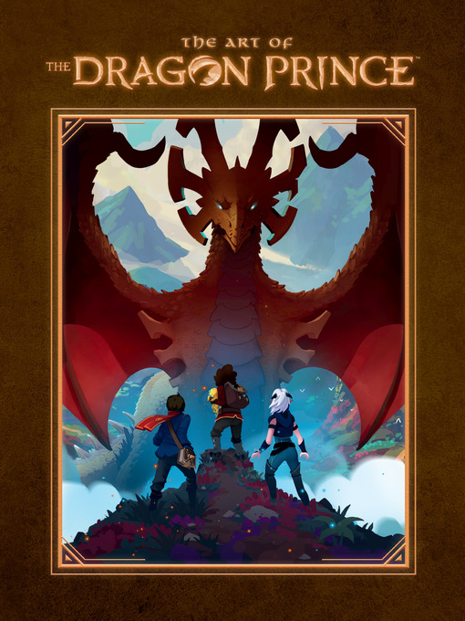 Title details for The Art of the Dragon Prince by Aaron Ehasz - Available